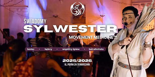 SYLWESTER \u015aWIADOMY z Movement Medicine