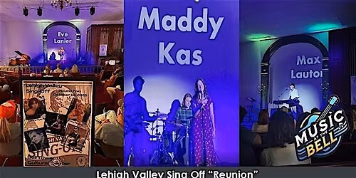 Maddy Kas Band, Max Lauton & Eve Lanier - Lehigh Valley Sing-Off "ENCORE"