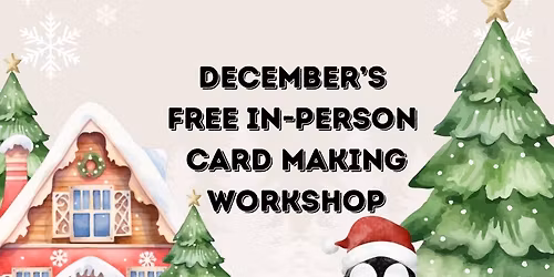 In person Card Making workshop