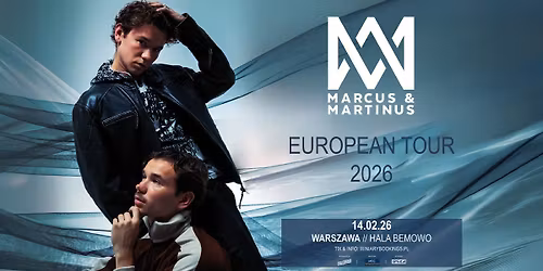 MARCUS & MARTINUS \/ 14.02.26 \/ Hala Bemowo, Warszawa