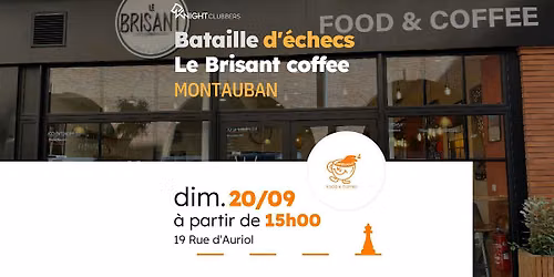 Rencontre d'\u00e9checs - Montauban - Le Brisant coffee