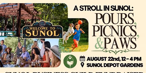 A Stroll in Sunol: Pours, Picnics, & Paws...a Fundraiser for the Sunol Business Guild 