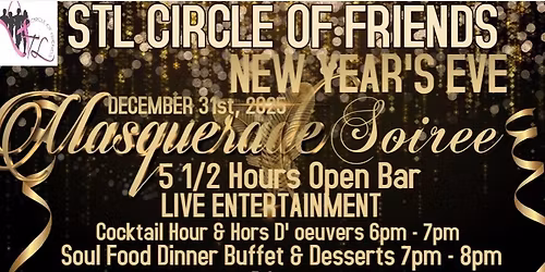 STL CIRCLE OF FRIENDS NYE MASQUERADE SORIEE 