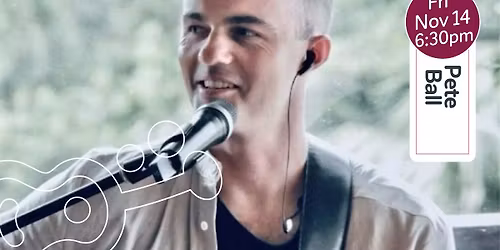 Live Music on The Terrace w\/ Pete Ball
