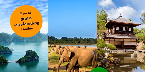 Gratis rejseforedrag: Vietnam, Japan & Sri Lanka
