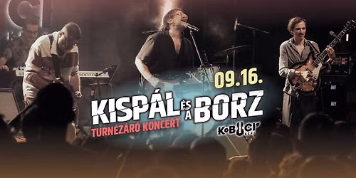 Kisp\u00e1l \u00e9s a Borz \/\/ Budapest, KOBUCI \/\/ 09.16.