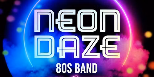 Neon Daze 80's Night