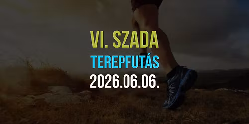 VI. Szada Terepfut\u00e1s