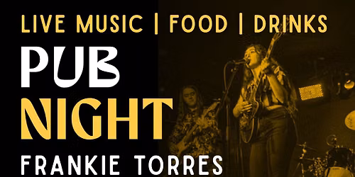 PUB NIGHT - Frankie Torres