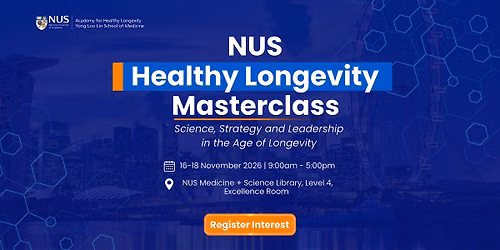 NUS Healthy Longevity Masterclass 2026