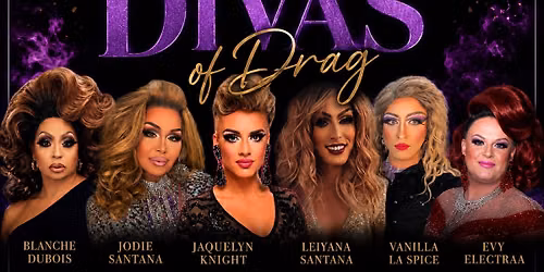Divas of Drag