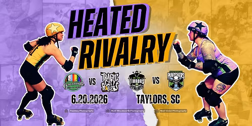 HEATED RIVALRY: Greenville Roller Derby vs. Tragic City Rollers