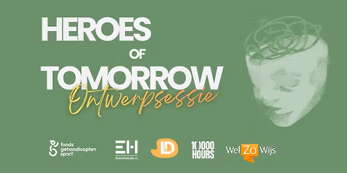 Heroes of Tomorrow Ontwerpsessie Regio Gelderland