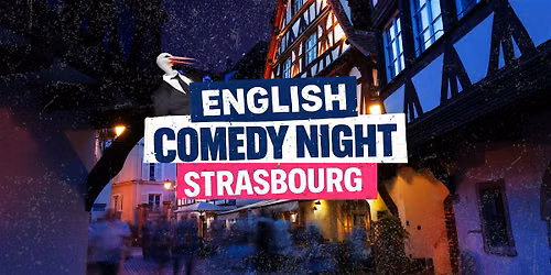 English Comedy Night in Strasbourg