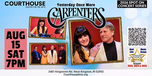 Carpenters \u2013 Yesterday Once More 8\/15\/26 SAT 7PM