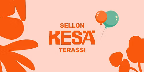 Sellon Kes\u00e4terassin avajaiset 30.4.\u20131.5.