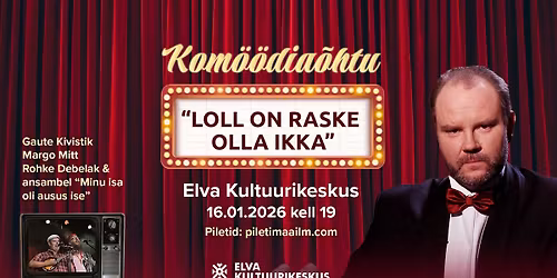 Kom\u00f6\u00f6dia\u00f5htu: \u201cLoll on raske olla ikka\u201d