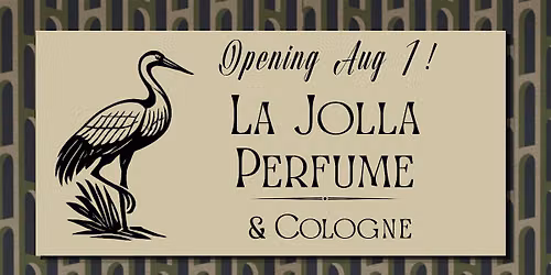 La Jolla Perfume and Cologne - Soft Opening