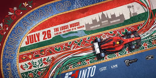 F1inTO Hungarian Grand Prix Watch Party. Toronto's Biggest F1 Party