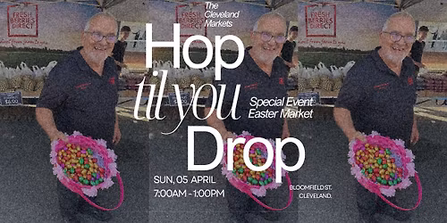 Hop Til You Drop | Easter Market Day