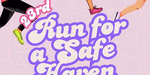 23rd Annual Run for a Safe Haven