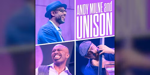 RCA Presents | Andy Milne and UNISON
