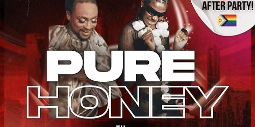 PURE HONEY! (Spectrum After Party)
