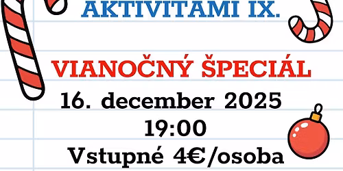 Chillout z\u00e1bavno n\u00e1u\u010dn\u00fd kv\u00edz s aktivitami IX. VIANO\u010cN\u00dd \u0160PECI\u00c1L