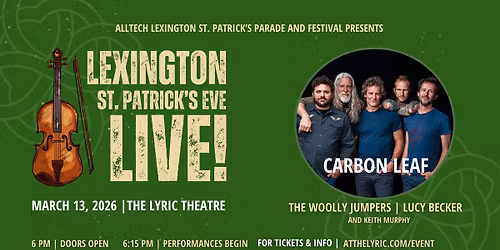 Lexington St. Patrick's Eve LIVE! Kickoff Concert