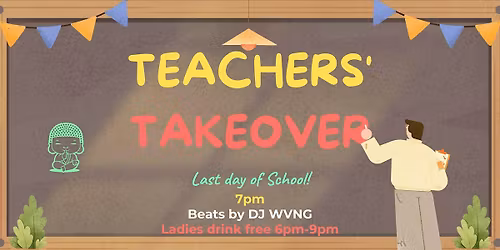 The Annual Teachers' Takeover