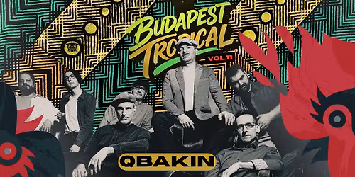 Budapest Tropical vol. 11 \/\/ Qbakin \u2022 INSTANT \/\/ Ingyenes