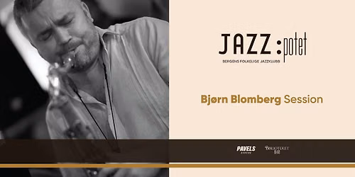 JAZZ:potet - Bj\u00f8rn Blomberg Session - 19. September 