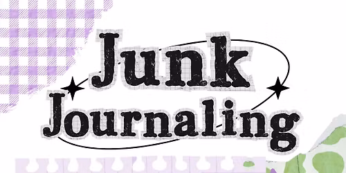 JUNK JOURNALING - Cleator Moor
