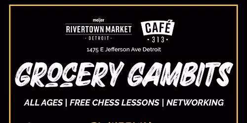 Grocery Gambits | Hosted by Wise Guys Chess Club