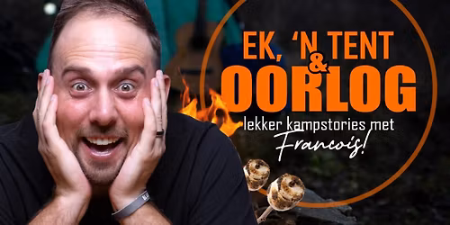 FRANCOIS BOYCE in EK, 'n TENT & OORLOG