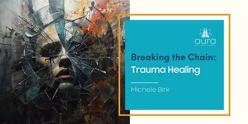 Breaking the Chain: A Trauma Healing Class