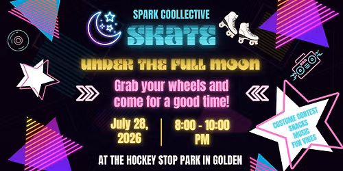 Skate Under the Full Moon with Spark Coollective