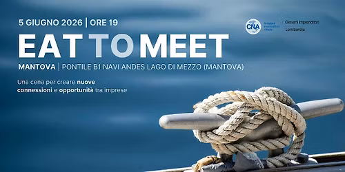 Eat to meet 2026 - Una cena per farsi conoscere