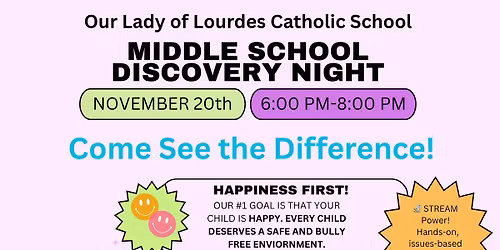Middle School Discovery Night- Our Lady of Lourdes Catholic School