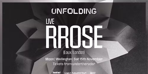 Unfolding ft. Rrose