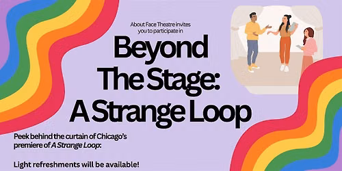 Beyond the Stage: A Strange Loop