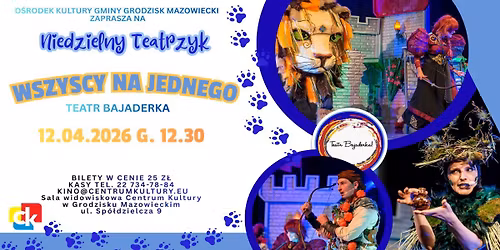 "Wszyscy na jednego" - Niedzielny Teatrzyk