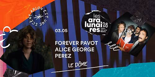 Forever Pavot, Alice George Perez | Aralunaires 2026