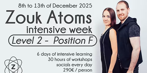 Zouk Atoms Intensive Week - Level 2 Position F