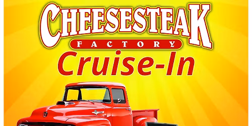 Cheesesteak Factory Cruise-In
