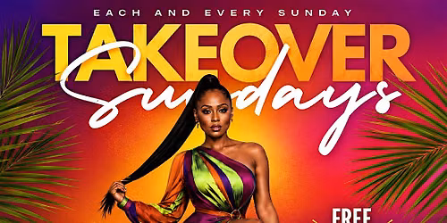 Takeover Sundays (Day\/Night)