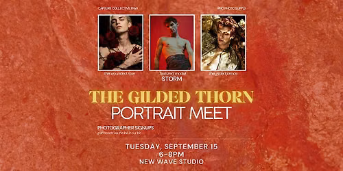 "The Gilded Thorn" Portrait Meet