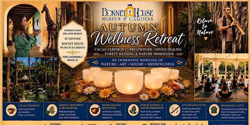 Autumn Immersive Wellness Morning Retreat at Bonnet Museum & Garden