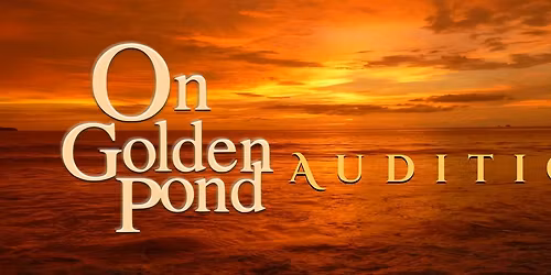 Auditions for Peoria Players' ON GOLDEN POND