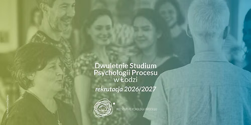 Dwuletnie Studium Psychologii Procesu w \u0141odzi. 23 edycja; 2026 - 2028